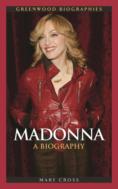 Madonna: A Biography Greenwood