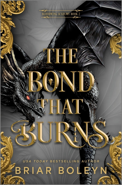 The Bond That Burns (Standard Edition) Mira Books