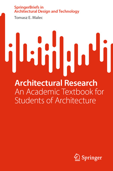 Architectural Research: An Academic Textbook for Students of Architecture Springer