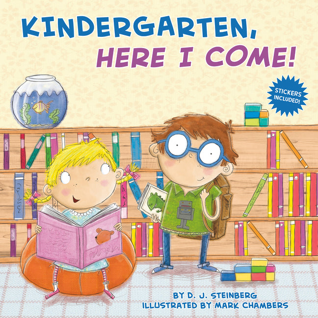 Kindergarten, Here I Come! Grosset & Dunlap