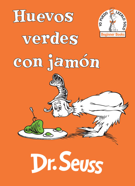 Huevos Verdes Con Jamón (Green Eggs and Ham Spanish Edition) Random House Books for Young Readers