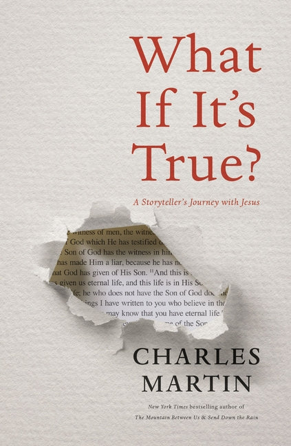 What If It's True?: A Storyteller's Journey with Jesus Thomas Nelson