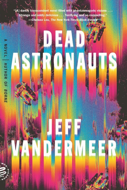 Dead Astronauts Picador USA