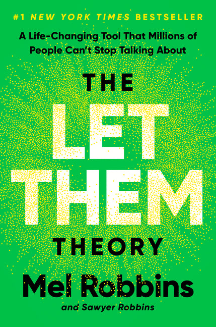 The Let Them Theory: A Life-Changing Tool That Millions of People Can't Stop Talking about Hay House LLC