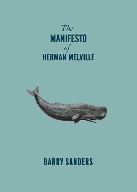 The Manifesto of Herman Melville OR Books