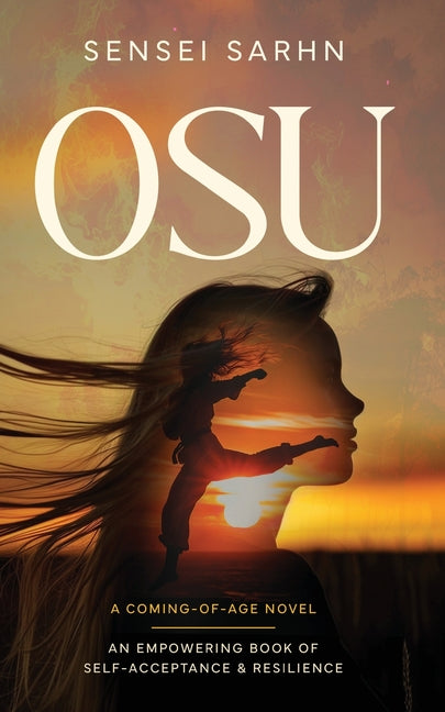 Osu: A Coming of Age Novel - An Empowering Book of Self-Acceptance and Resilience Empowering Books
