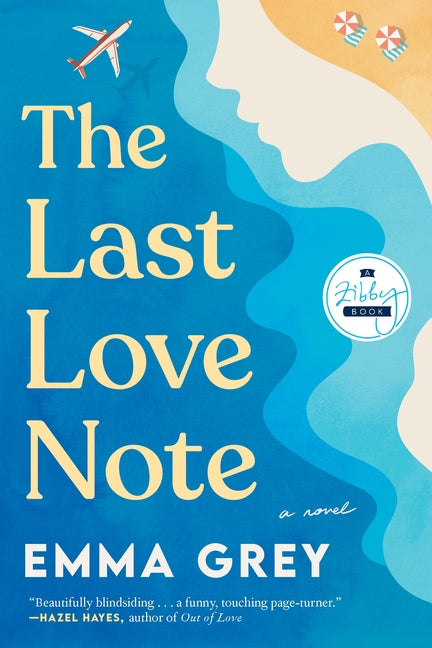 The Last Love Note Zibby Publishing