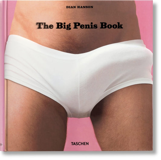 The Big Penis Book Taschen