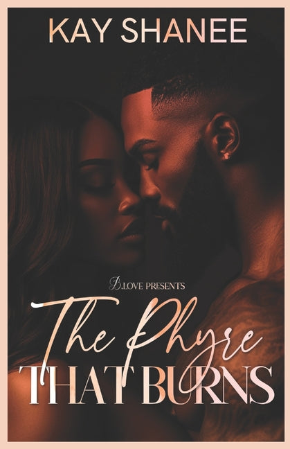 The Phyre That Burns Independently Published